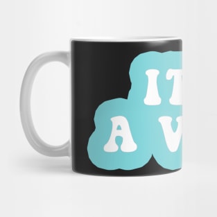 It's A Vibe Mug